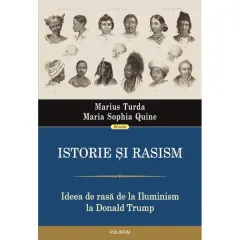 Coperta cărții Istorie și rasism. Ideea de rasă de la Iluminism la Donald Trump