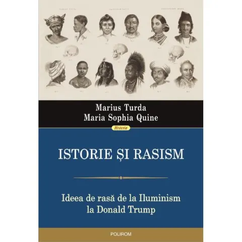 Coperta cărții Istorie și rasism. Ideea de rasă de la Iluminism la Donald Trump