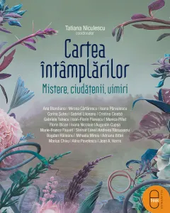 Coperta cărții Cartea întâmplărilor. Mistere, ciudățenii, uimiri (pdf)