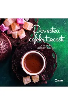 Coperta cărții Povestea cafelei turcesti