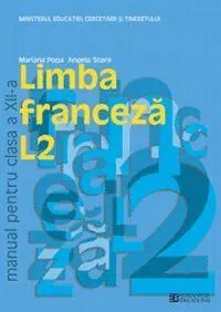 Coperta cărții Limba franceză L2. Manual pentru clasa a XII-a