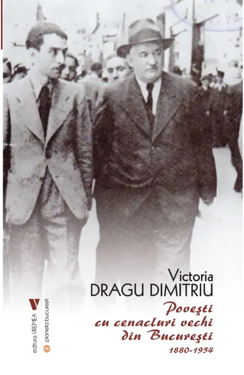 Coperta cărții Povești cu cenacluri vechi din București (1880-1954)