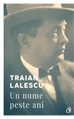 Coperta cărții Traian Lalescu. Un nume peste ani