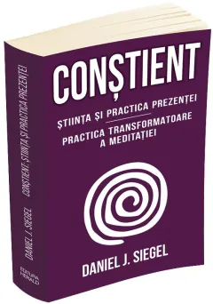 Coperta cărții Constient. Stiinta si practica prezentei - Practica transformatoare a meditatiei