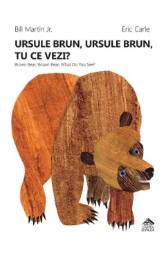 Coperta cărții Ursule brun, ursule brun, tu ce vezi?