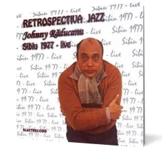 Coperta cărții Johnny raducanu - retrospectiva jazz - sibiu 1977 live (cd)