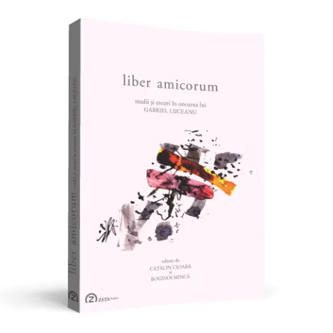 Coperta cărții Liber amicorum: studii și eseuri în onoarea lui Gabriel Liiceanu