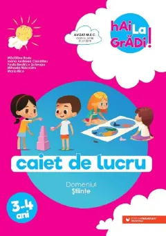 Coperta cărții Hai la gradi! Stiinte. 3-4 ani