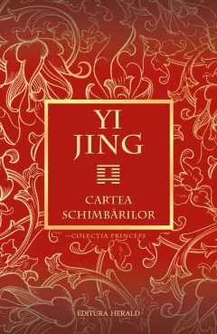 Coperta cărții Yi Jing. Cartea schimbărilor