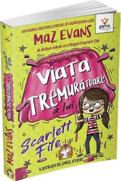 Coperta cărții Viata tremuratoare a lui Scarlett Fife