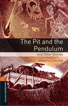 Coperta cărții OBW 3E 2: The Pit and the Pendulum and Other Stories