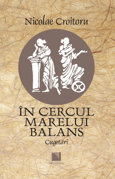 Coperta cărții În cercul marelui balans. Cugetări