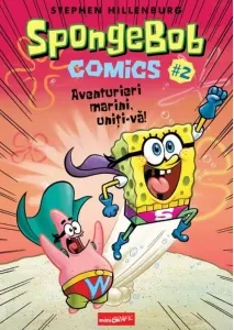 Coperta cărții SpongeBob Comics #2. Aventurieri marini, uniti-va!