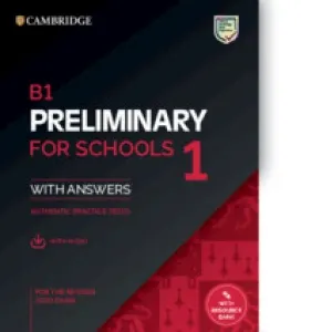 Coperta cărții B1 Preliminary for Schools 1 for the Revised 2020 Exam Student's Book with Answers with Audio with Resource Bank Authentic Practice Tests