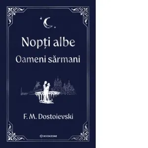 Coperta cărții Nopti albe. Oameni sarmani - editie Hardcover 2025