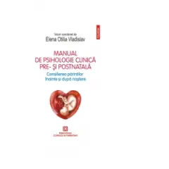 Coperta cărții Manual de psihologie clinica pre- si postnatala. Consilierea parintilor inainte si dupa nastere