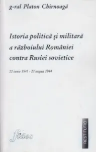 Coperta cărții Istoria politica si militara a Razboiului Romaniei contra Rusiei Sovietice