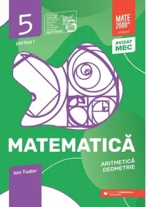 Coperta cărții Matematica. Aritmetica, geometrie. Clasa a V-a, partea I. Mate 2000 - Initiere (anul scolar 2026-2027)