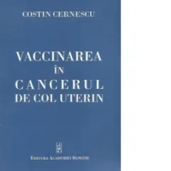 Coperta cărții Vaccinarea in cancerul de col uterin
