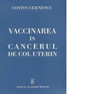 Coperta cărții Vaccinarea in cancerul de col uterin