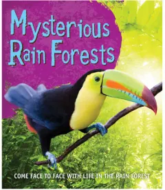 Coperta cărții Fast Facts: Mysterious Rain Forests Come Face to Face with Rain Forest Creatures