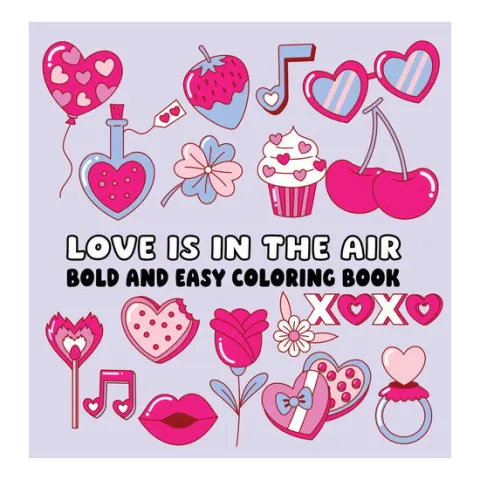 Coperta cărții Love is in the Air Bold and Easy Coloring Book