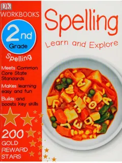 Coperta cărții DK Workbooks: Spelling, Second Grade Learn and Explore