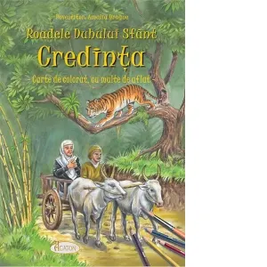 Coperta cărții Roadele Duhului Sfant. Volumul 4: Credinta. Carte de colorat, cu multe de aflat