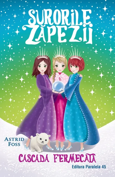Coperta cărții Surorile zăpezii (vol. 4): Cascada fermecată
