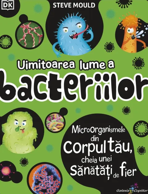 Coperta cărții Uimitoarea lume a bacteriilor