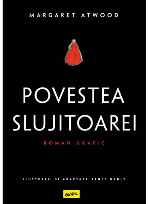 Coperta cărții Povestea slujitoarei. Roman grafic