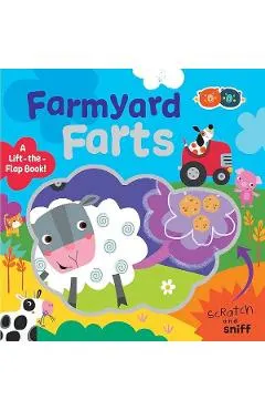 Coperta cărții Farmyard Fart Book. Razuieste si miroase
