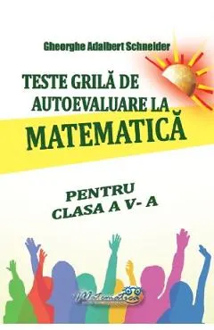 Coperta cărții Teste grila de autoevaluare la matematica - Clasa 5