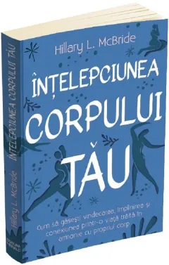 Coperta cărții Înțelepciunea corpului tău