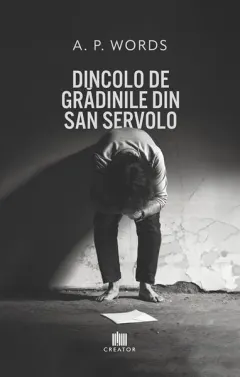 Coperta cărții Dincolo de grădinile din San Servolo