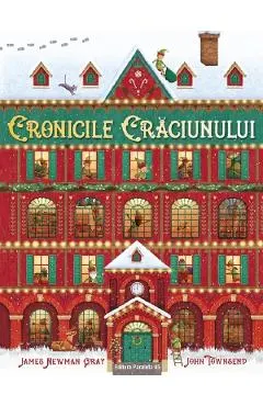 Coperta cărții Cronicile Craciunului - John Townsend, James Newman Gray