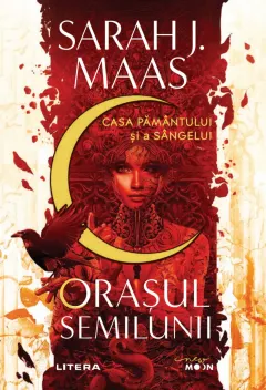 Coperta cărții Orasul Semilunii. Casa Pamantului si a Sangelui