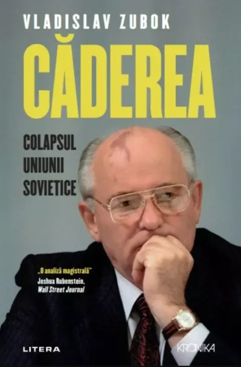 Coperta cărții Caderea. Colapsul Uniunii Sovietice