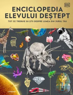 Coperta cărții Enciclopedia elevului destept. Tot ce trebuie sa stii despre lumea din jurul tau