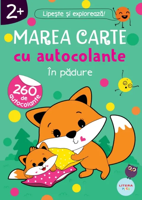 Coperta cărții Marea carte cu autocolante. În pădure (2+)