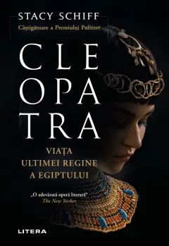 Coperta cărții Cleopatra. Viata ultimei regine a Egiptului