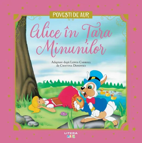 Coperta cărții Alice in Tara Minunilor. Volumul 26. Povesti de Aur
