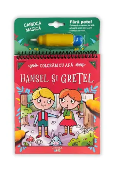 Coperta cărții Coloram cu apa. Hansel si Gretel
