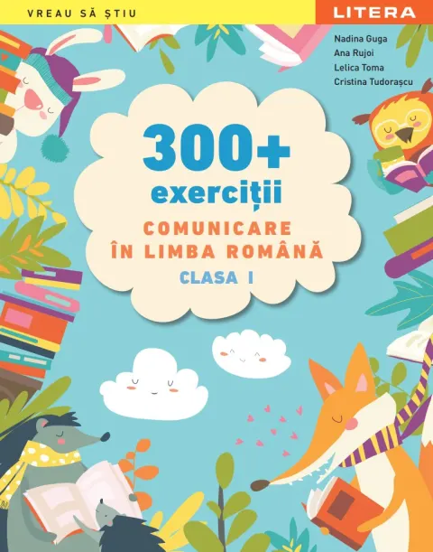 Coperta cărții 300 + exercitii Comunicare in limba romana. Clasa I