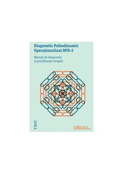 Coperta cărții Diagnostic Psihodinamic Operaționalizat OPD‑2. Manual de diagnostic și planificarea terapiei