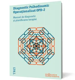 Coperta cărții Diagnostic Psihodinamic Operaționalizat OPD‑2. Manual de diagnostic și planificarea terapiei