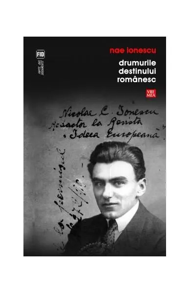 Coperta cărții Drumurile destinului românesc