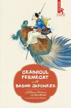 Coperta cărții Ceainicul fermecat și alte basme japoneze