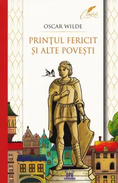 Coperta cărții Prințul fericit și alte povești