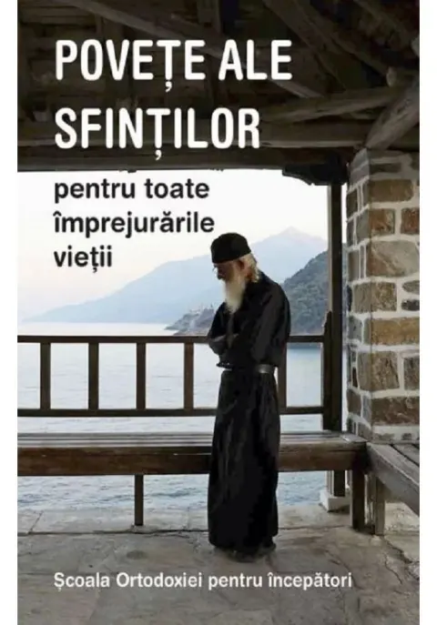 Coperta cărții Povete ale sfintilor - Scoala ortodoxiei pentru incepatori